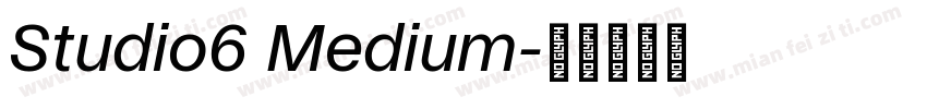 Studio6 Medium字体转换